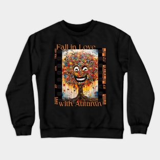 Fall in Love with Autumn Crewneck Sweatshirt